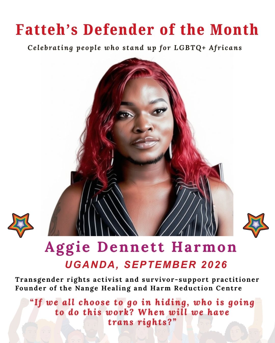 Poster featuring Aggie Dennett Harmon, Fatteh’s Defender of the Month for September 2026, recognised for her work as a transgender rights activist and survivor-support practitioner in Uganda
